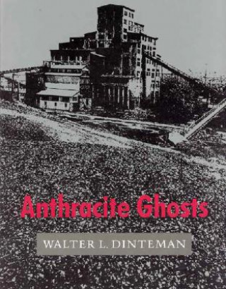 Carte Anthracite Ghosts Walter L. Dinteman