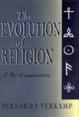 Könyv Evolution of Religion Bernard J. Verkamp