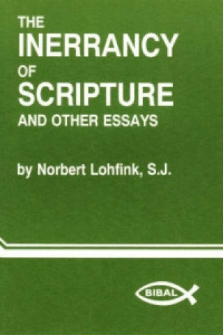 Книга Inerrancy of Scripture & Other Essays Norbert Lohfink