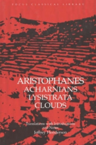 Книга Acharnians, Lysistrata, Clouds Aristophanes