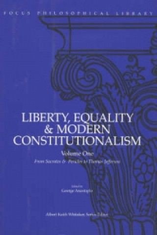 Kniha Liberty, Equality & Modern Constitutionalism, Volume I 