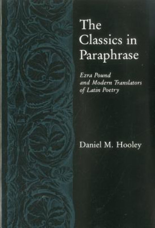 Kniha Classics in Paraphrase Daniel M. Hooley