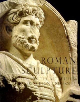 Carte Roman Sculpture in the Art Museum, Princeton University J. Michael Padgett