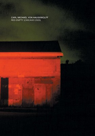 Knjiga Red Empty (Chicago 2003) Carl Michael Hausswolf