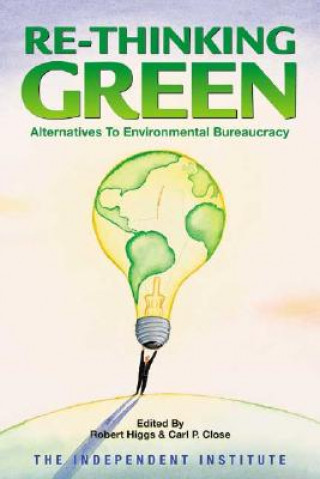 Книга Re-Thinking Green Carl P Close