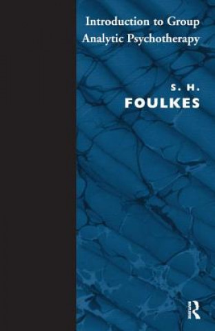 Книга Introduction to Group-Analytic Psychotherapy S.H. Foulkes