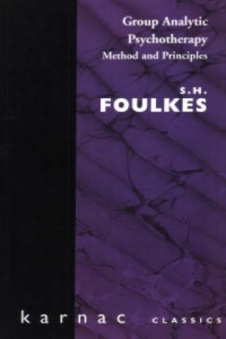 Книга Group Analytic Psychotherapy S.H. Foulkes