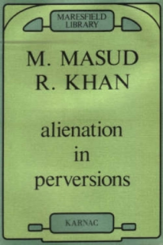 Kniha Alienation in Perversions M. Masud