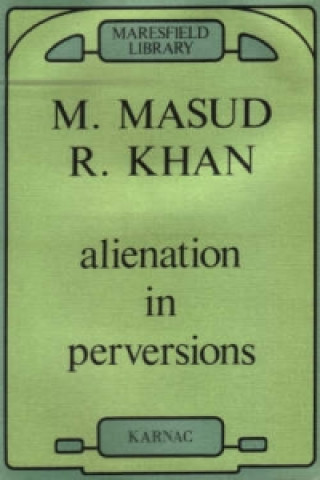 Książka Alienation in Perversions M. Masud