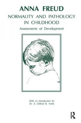Kniha Normality and Pathology in Childhood Anna Freud