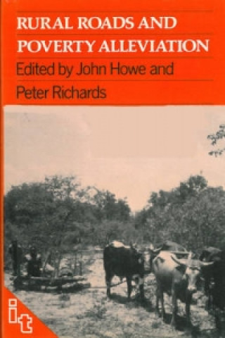 Libro Rural Roads and Poverty Alleviation John Howe