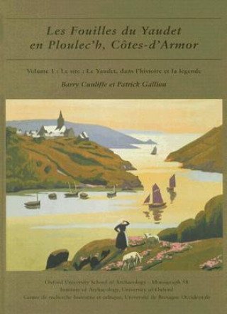 Książka Les fouilles du Yaudet en Ploulec'h, Cotes-d'Armor Barry Cunliffe