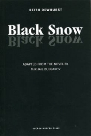 Carte Black Snow Mikhail Afanasevich Bulgakov
