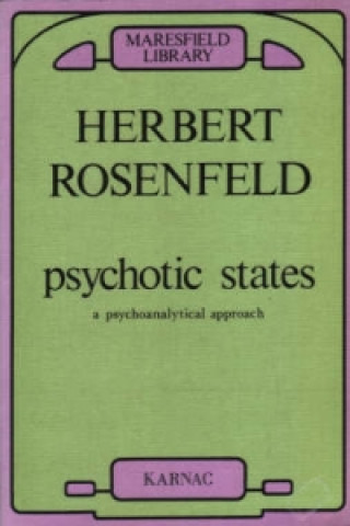 Buch Psychotic States Herbert A. Rosenfeld