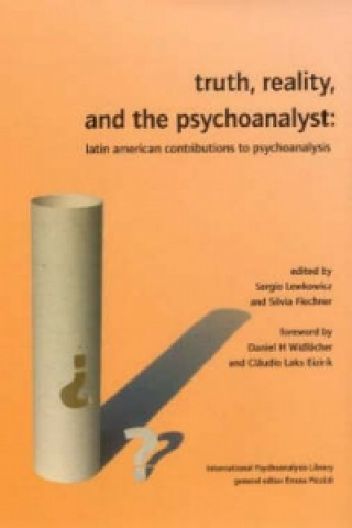 Kniha Truth, Reality and the Psychoanalyst Silvia Flechner