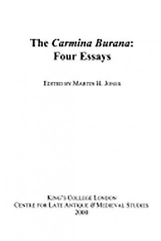 Könyv Carmina Burana: Four Essays Martin H. Jones