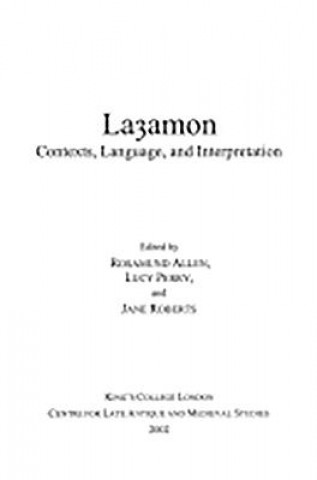 Książka Layamon: Contexts, Language, and Interpretation Rosamund Allen