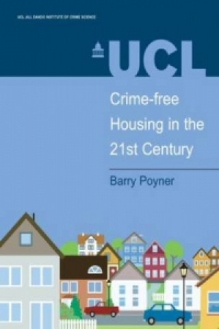 Knjiga Crime-free Housing in the 21st Century Barry Poyner