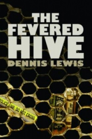 Carte Fevered Hive Dennis Lewis
