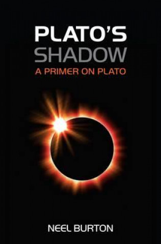 Kniha Plato's Shadow Neel Burton
