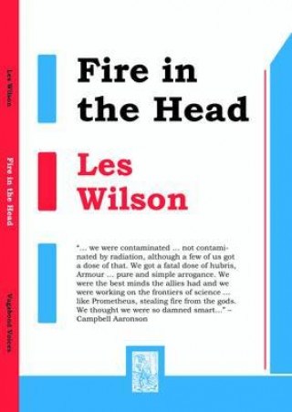 Könyv Fire in the Head Les Wilson