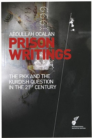 Carte Prison Writings Volume II Abdullah Ocalan