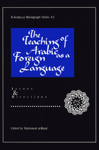 Kniha Teaching of Arabic as a Foreign Language Mahmoud Al-Batal