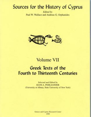 Książka Greek Texts of the Fourth to Thirteenth Centuries Paul W. Wallace