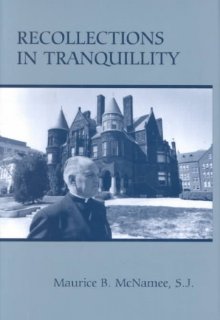 Βιβλίο Recollections in Tranquility Maurice McNamee