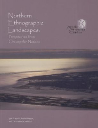 Libro Northern Ethnographic Landscapes I. Krupnik