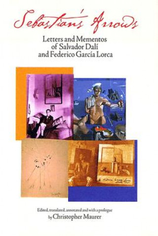 Книга Sebastian's Arrows Federico Garcia Lorca