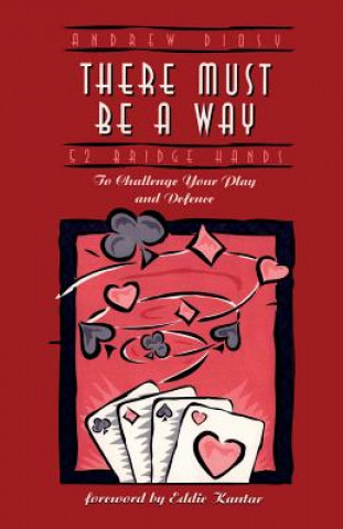 Книга There Must be a Way Andrew Diosy