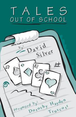 Könyv Tales out of School David Silver