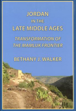 Carte Jordan in the Late Middle Ages Bethany Walker