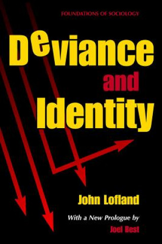 Book Deviance and Identity John Lofland