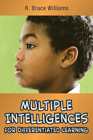 Carte Multiple Intelligences for Differentiated Learning R. Bruce Williams
