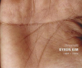 Knjiga Kim Byron - Threshold 1990-2004 Anoka Faruqee