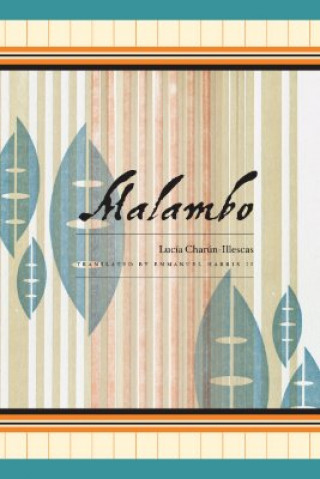 Könyv Malambo Lucia Charun-Illescas