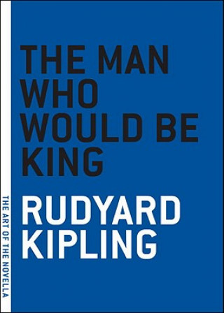 Book Man Who Would Be King Rudyard Kipling