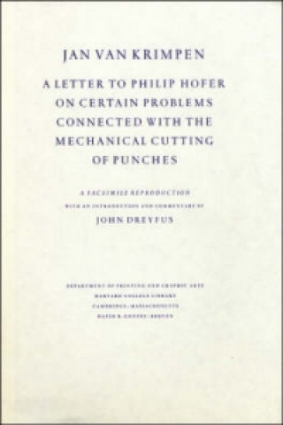 Książka Letter to Philip Hofer on Certain Problems Connected with the Mechanical Cutting of Punches John Dreyfus