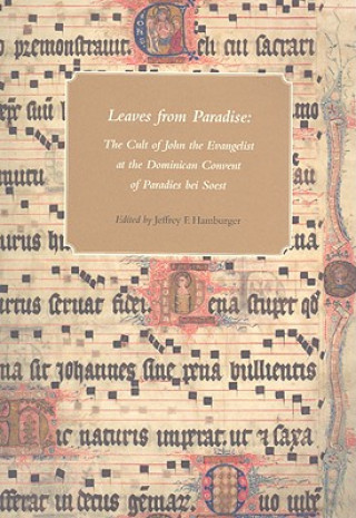 Kniha Leaves from Paradise - The Cult of John the Evangelist at the Dominican Convert of Paradies bei Soest 