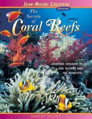 Livre Secrets of Coral Reefs Dwight Holing