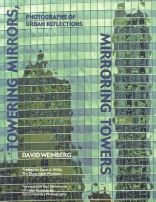 Carte Towering Mirrors, Mirroring Towers David Weinberg