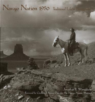 Kniha Navajo Nation 1950 Jonathan B. Wittenberg