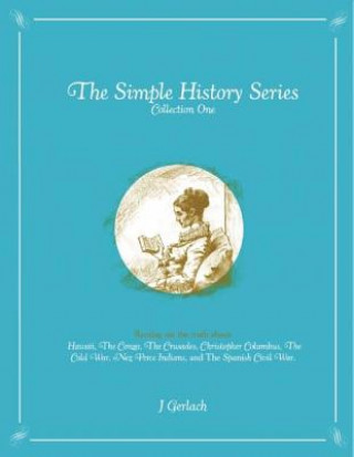 Kniha Simple History Series John Gerlach