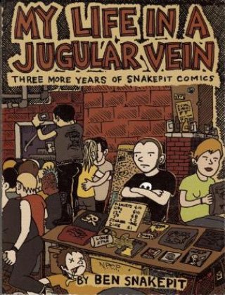 Libro My Life in a Jugular Vein Ben Snakepit