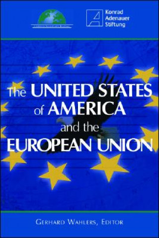 Könyv United States of America and the European Union Gerhard Wahlers
