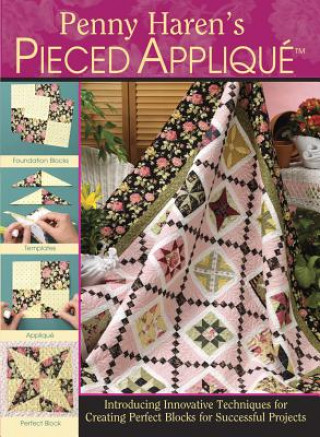 Knjiga Penny Haren's Pieced Applique Penny Haren