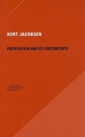 Carte Pacification and its Discontents Kurt Jacobsen