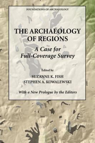 Könyv Archaeology of Regions Stephen A. Kowalewski